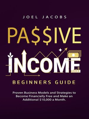 cover image of Passive Income--Beginners Guide